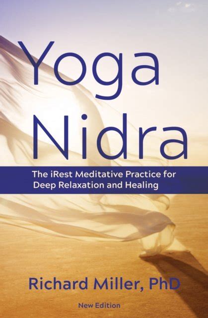 richard miller yoga nidra the meditative heart of yoga|richard miller irest yoga nidra.